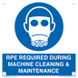 MP16407: RPE REQUIRED DURING MACHINE CLEANING & MAINTENANCE
