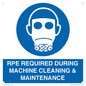 MP16407: RPE REQUIRED DURING MACHINE CLEANING & MAINTENANCE