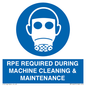MP16407: RPE REQUIRED DURING MACHINE CLEANING & MAINTENANCE