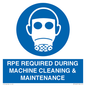MP16407: RPE REQUIRED DURING MACHINE CLEANING & MAINTENANCE