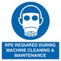 MP16407: RPE REQUIRED DURING MACHINE CLEANING & MAINTENANCE