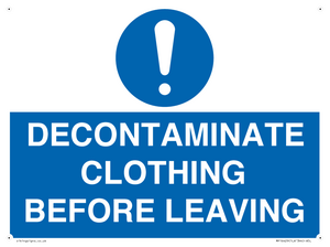 MP16429: DECONTAMINATE CLOTHING BEFORE LEAVING