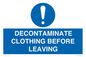 MP16429: DECONTAMINATE CLOTHING BEFORE LEAVING