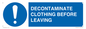 MP16429: DECONTAMINATE CLOTHING BEFORE LEAVING