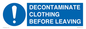 MP16429: DECONTAMINATE CLOTHING BEFORE LEAVING