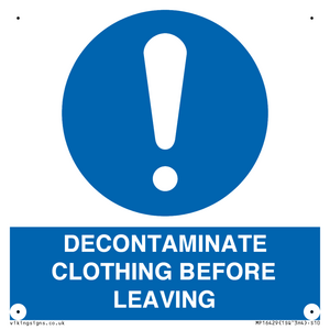 MP16429: DECONTAMINATE CLOTHING BEFORE LEAVING