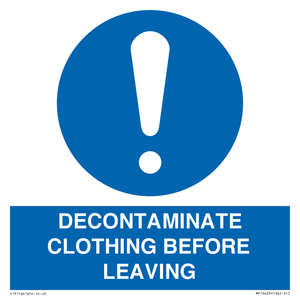 MP16429: DECONTAMINATE CLOTHING BEFORE LEAVING