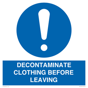 MP16429: DECONTAMINATE CLOTHING BEFORE LEAVING