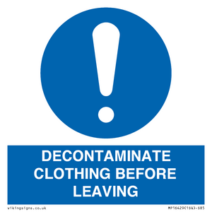MP16429: DECONTAMINATE CLOTHING BEFORE LEAVING