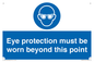 MP279: eye protection must be worn beyond this point