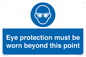 MP279: eye protection must be worn beyond this point