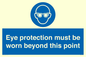 MP279: eye protection must be worn beyond this point