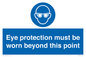 MP279: eye protection must be worn beyond this point