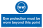 MP279: eye protection must be worn beyond this point