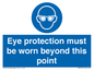 MP279: eye protection must be worn beyond this point
