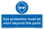 MP279: eye protection must be worn beyond this point