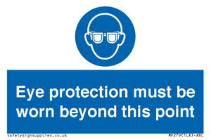 MP279: eye protection must be worn beyond this point
