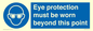MP279: eye protection must be worn beyond this point