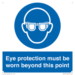 MP279: eye protection must be worn beyond this point