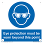 MP279: eye protection must be worn beyond this point