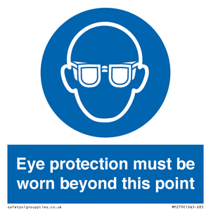 MP279: eye protection must be worn beyond this point