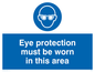 MP282: eye protection must be worn in this area