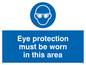 MP282: eye protection must be worn in this area