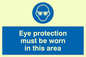 MP282: eye protection must be worn in this area