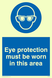 MP282: eye protection must be worn in this area
