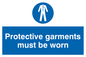 MP284: protective garments must be worn