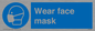 MP289: Wear face mask