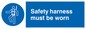 MP298: safety harness must be worn