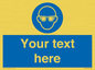 MP3022: Custom Eye Protection Sign