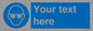 MP3022: Custom Eye Protection Sign