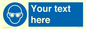MP3022: Custom Eye Protection Sign