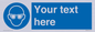 MP3022: Custom Eye Protection Sign