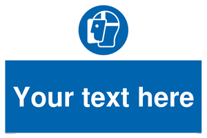 MP3025: Custom Face Shield Sign