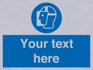 MP3025: Custom Face Shield Sign