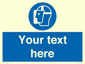 MP3025: Custom Face Shield Sign