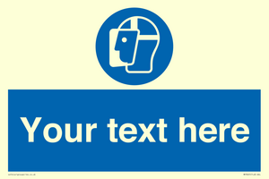 MP3025: Custom Face Shield Sign