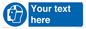 MP3025: Custom Face Shield Sign