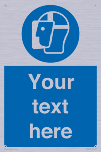 MP3025: Custom Face Shield Sign