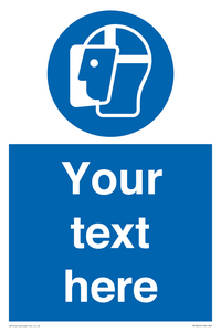 MP3025: Custom Face Shield Sign