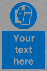 MP3025: Custom Face Shield Sign