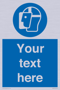 MP3025: Custom Face Shield Sign