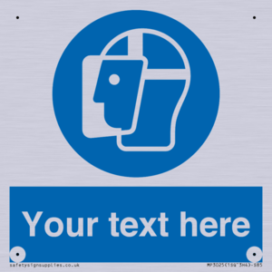 MP3025: Custom Face Shield Sign