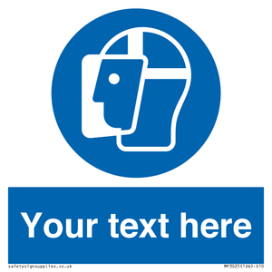 MP3025: Custom Face Shield Sign