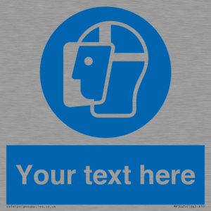 MP3025: Custom Face Shield Sign