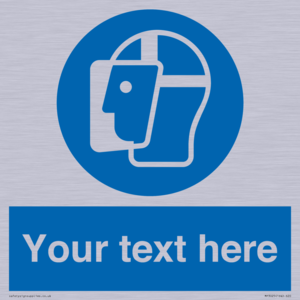 MP3025: Custom Face Shield Sign