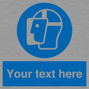 MP3025: Custom Face Shield Sign
